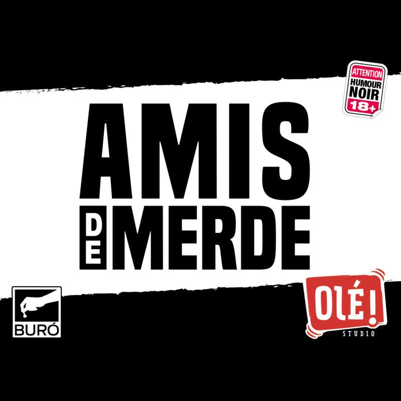 Amis de Merde