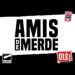 Amis de Merde